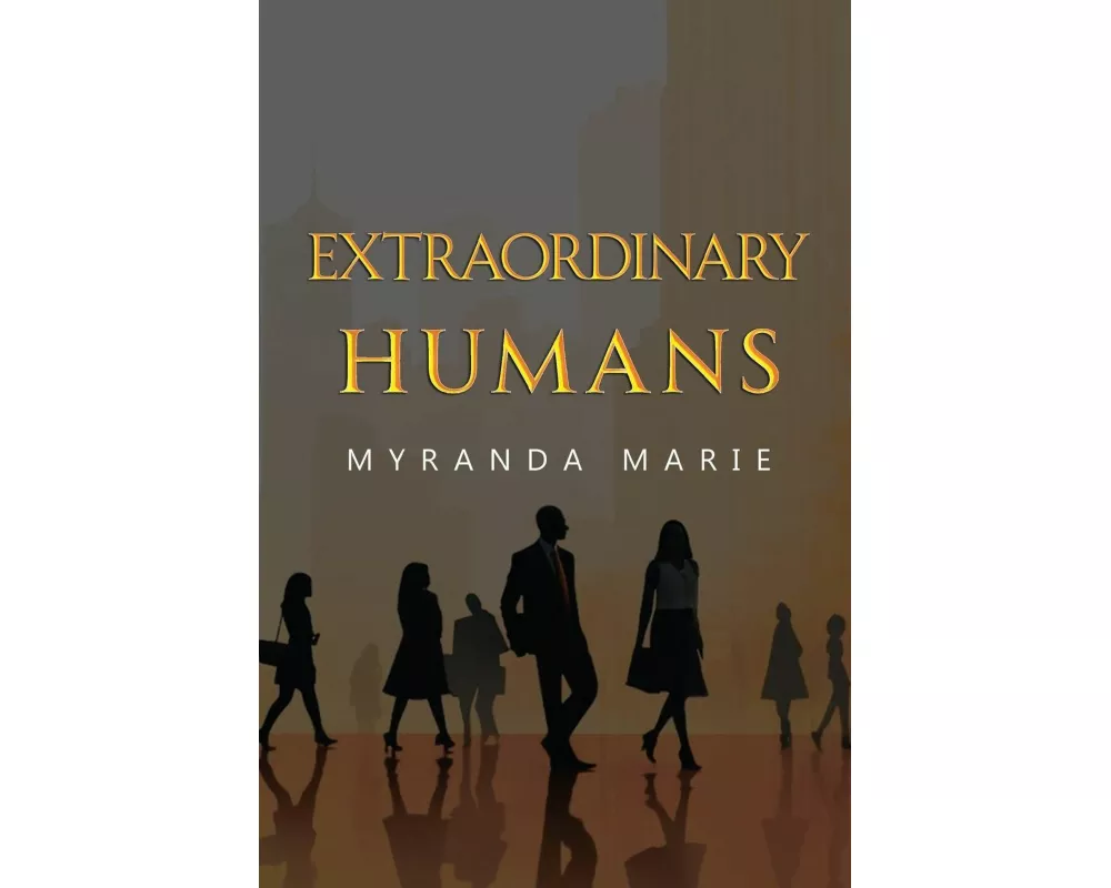 Extraordinary Humans