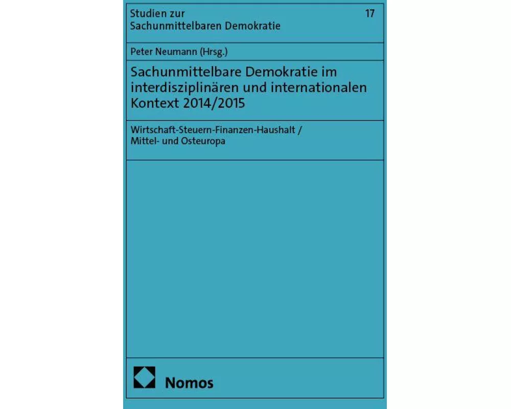 Sachunmittelbare Demokratie im interdisziplinären und internationalen Kontext 2014/2015