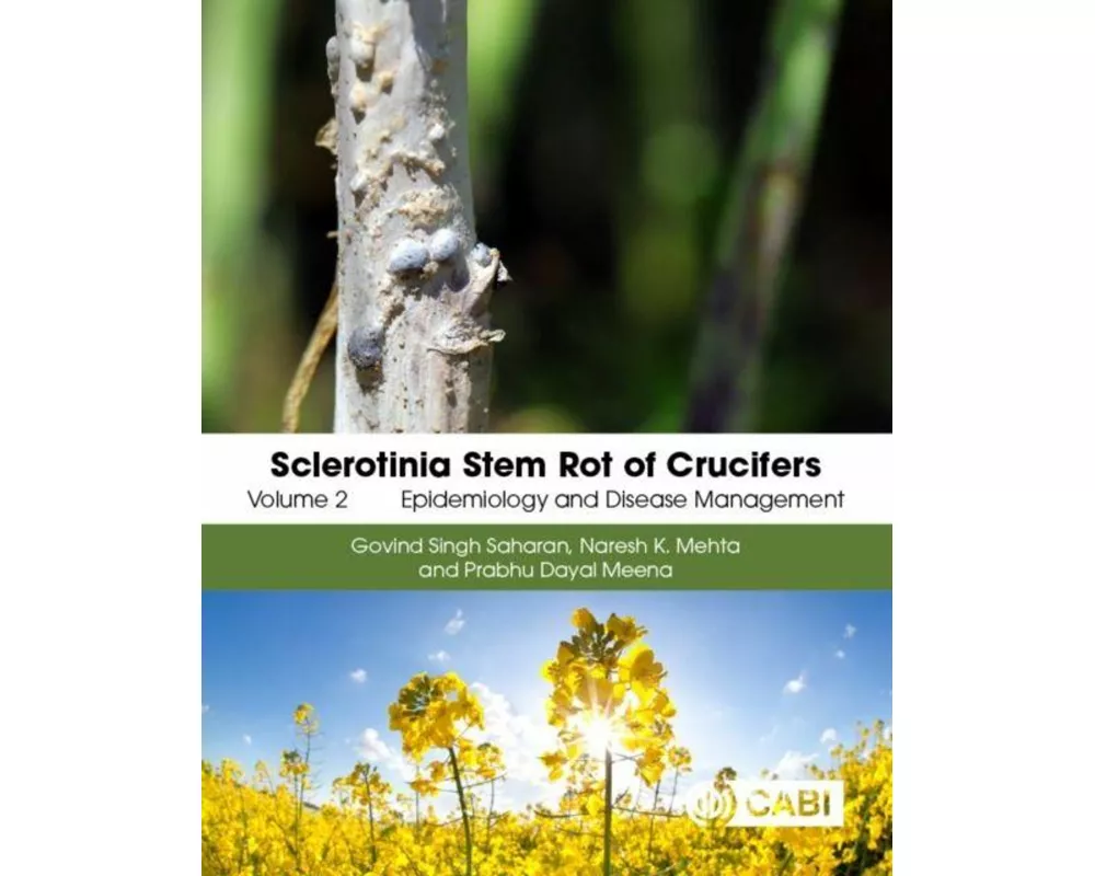 Sclerotinia Stem Rot of Crucifers, Volume 2