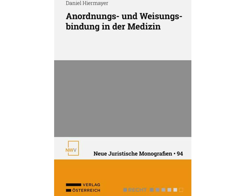 Anordnungs- und Weisungsbindung in der Medizin
