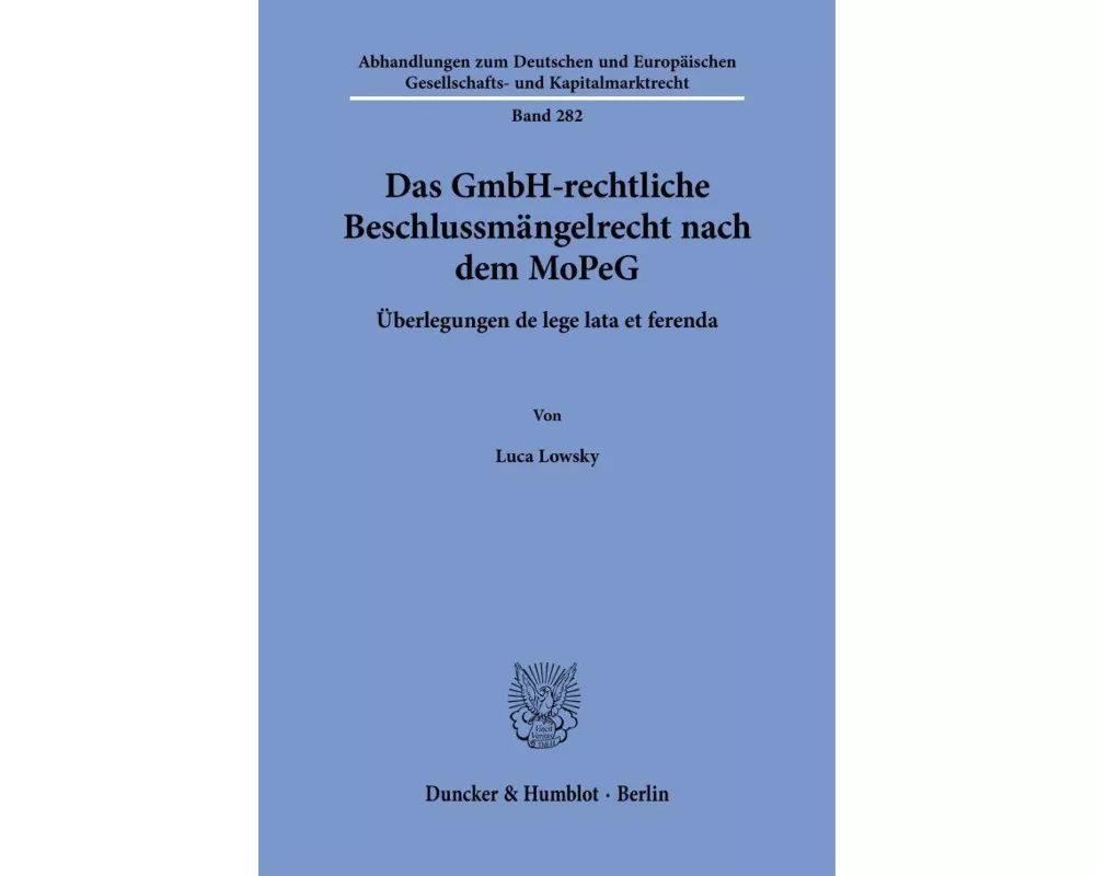 Das GmbH-rechtliche Beschlussmängelrecht nach dem MoPeG