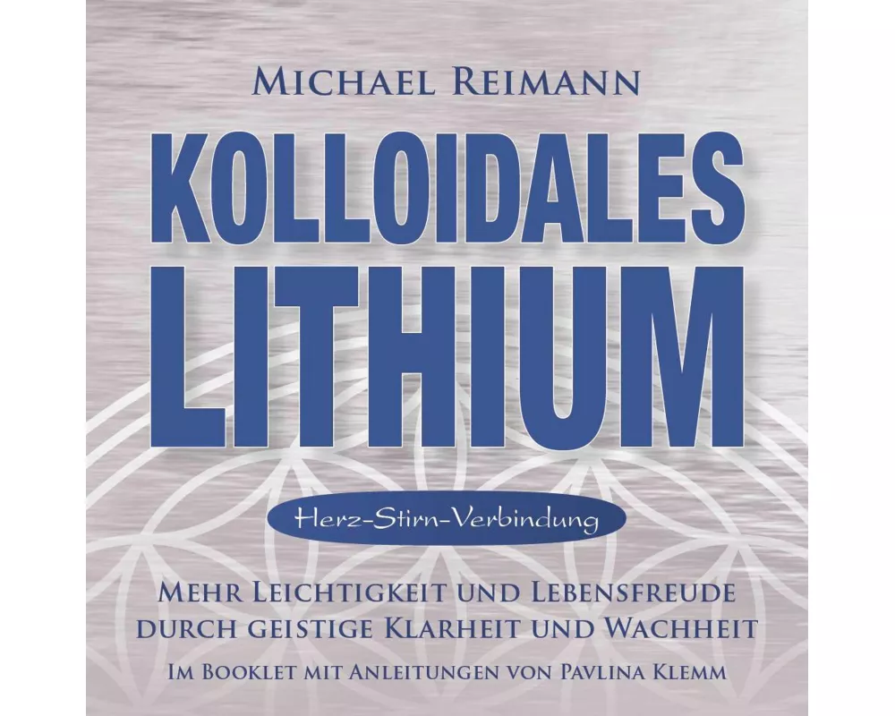 Kolloidales Lithium [Herz-Stirn-Verbindung]