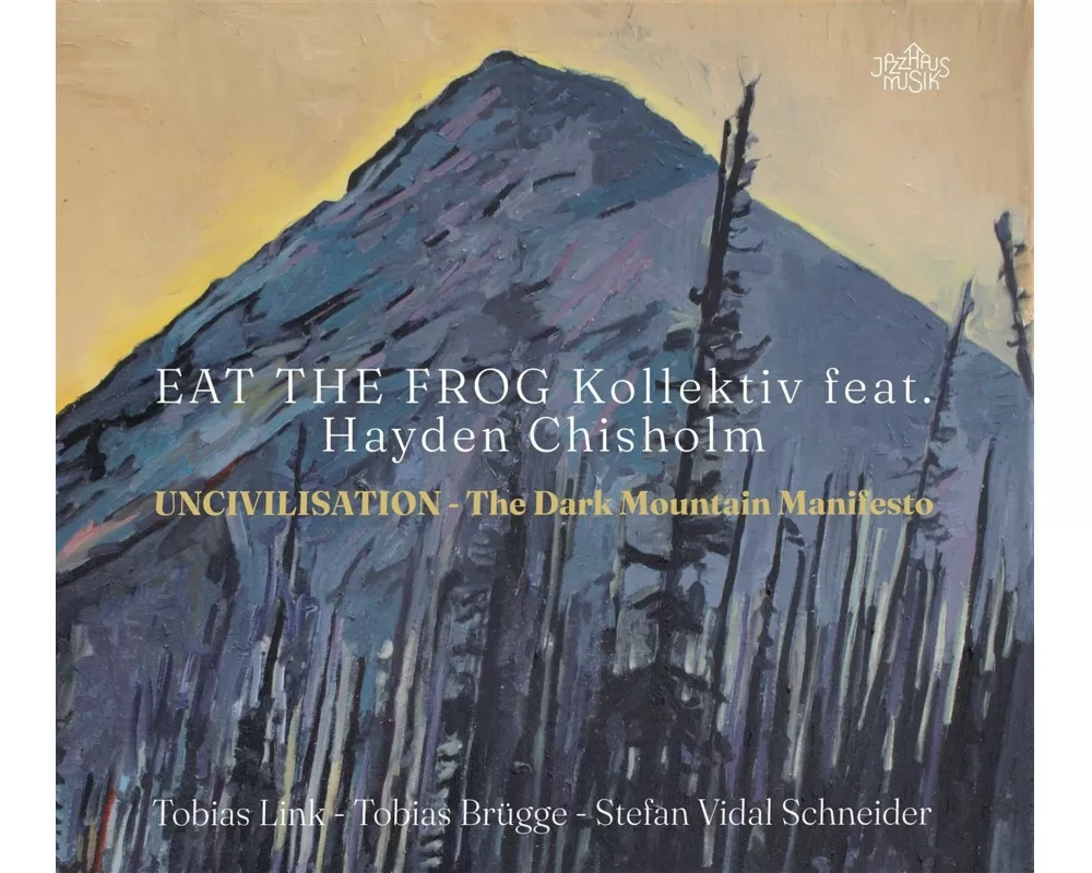 Uncivilisation - The Dark Mountain Manifesto