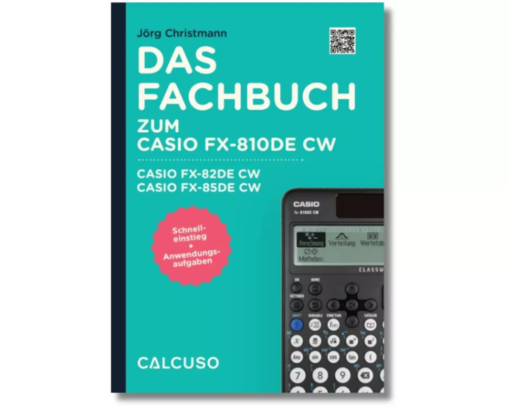 Fachbuch zum Taschenrechner Casio FX-810DE CW, Casio FX-82DE CW, Casio FX-85DE CW