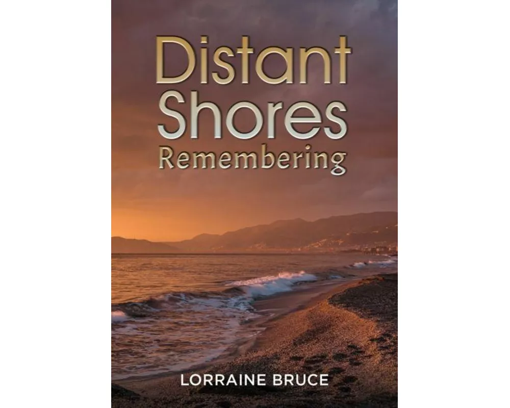 Distant Shores Remembering