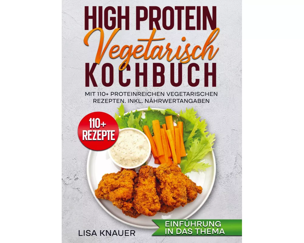 High Protein Vegetarisch Kochbuch