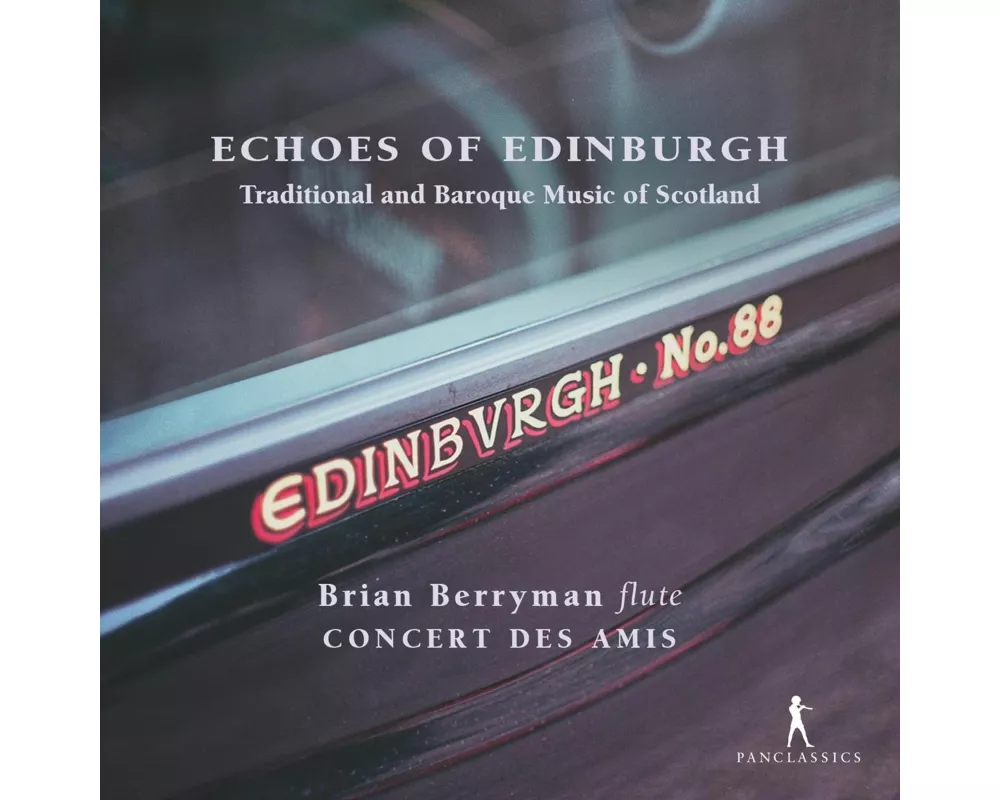 Echoes of Edinburgh - Traditional and Baroque Musi