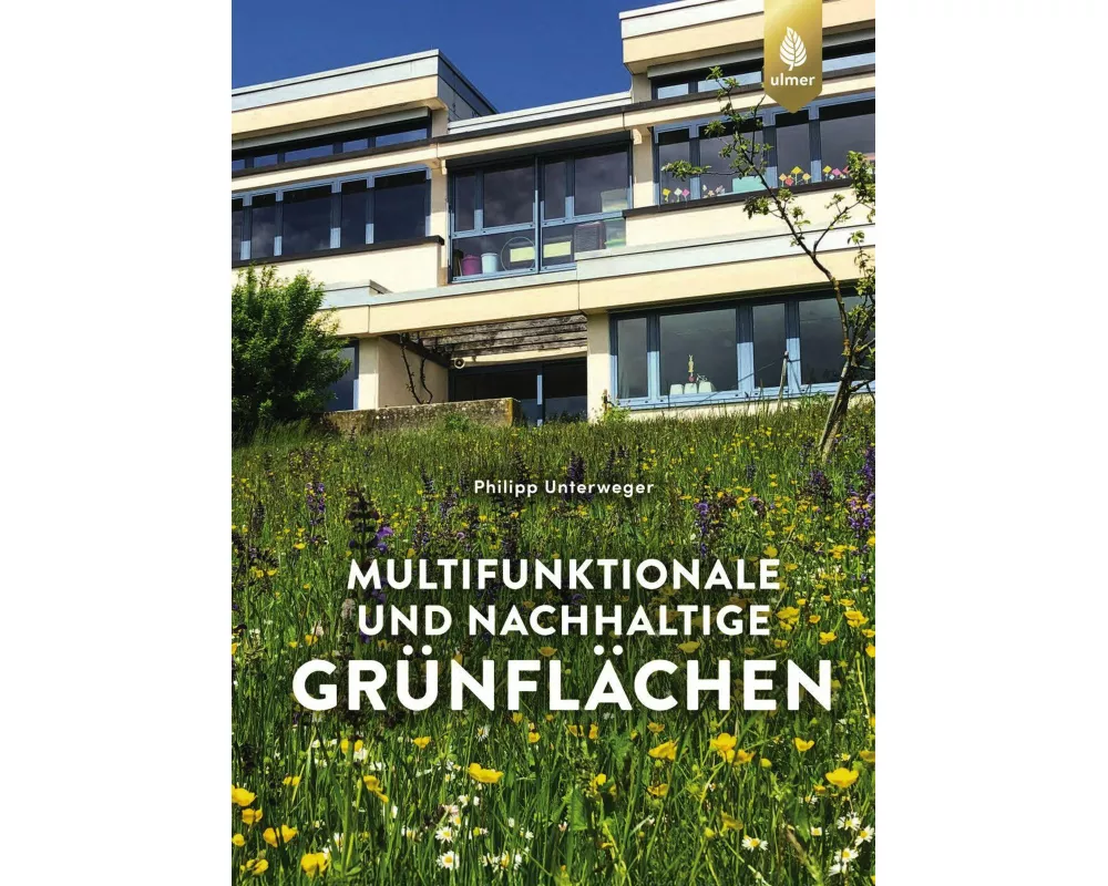 Multifunktionale und nachhaltige Grünflächen
