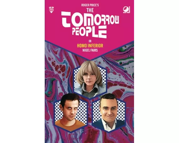 The Tomorrow People - Homo Inferior
