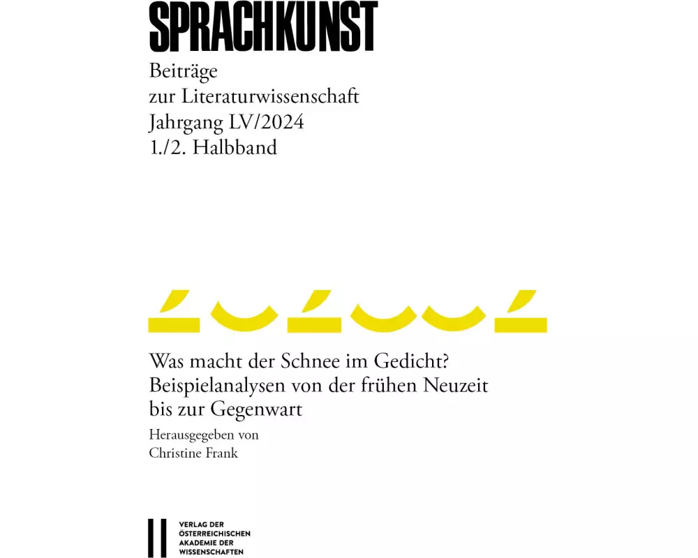 Sprachkunst - Beiträge zur Literaturwissenschaft, Jahrgang LV/2024, 1. und 2. Halbband