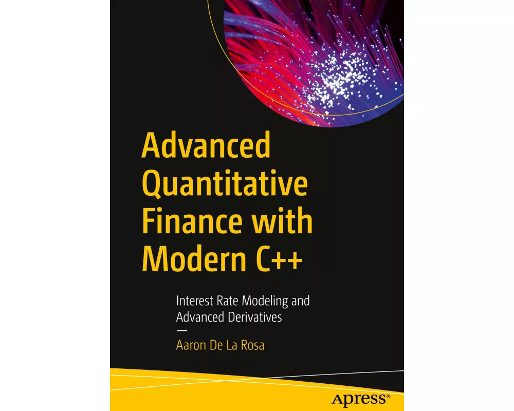 Advanced Quantitative Finance with Modern C++