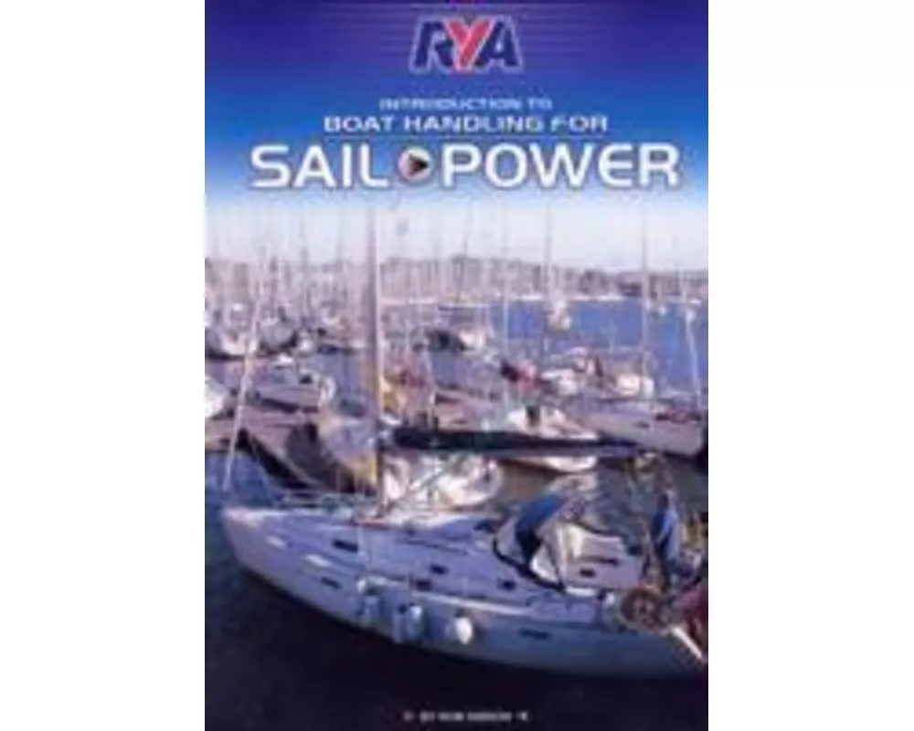 RYA Boat Handling for Sail and Power