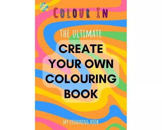 Create Your Own Colouring Book (A4)