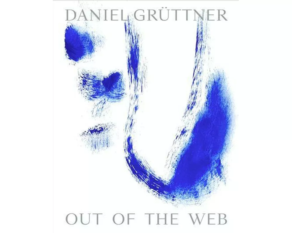 Daniel Grüttner. Out of the Web