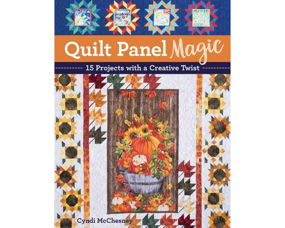 Quilt Panel Magic