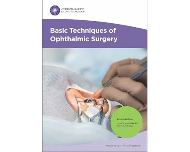 Basic Techniques of Ophthalmic Surgery