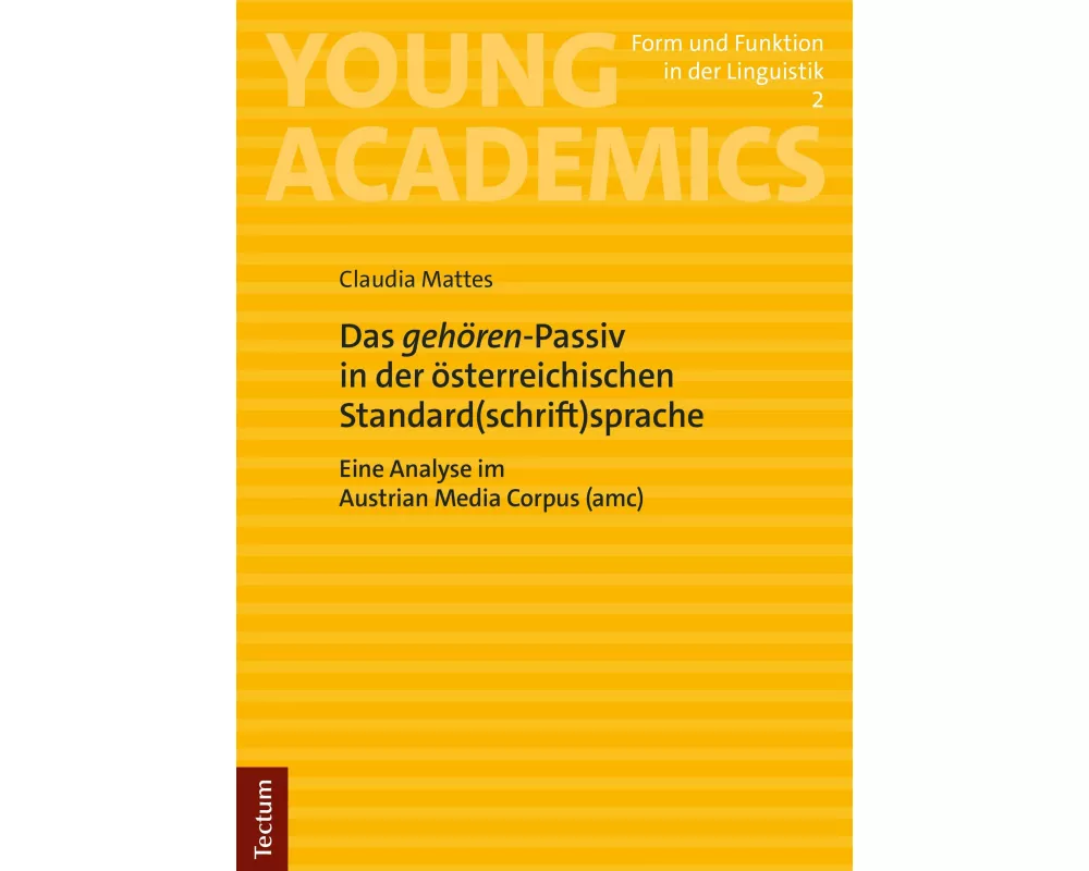 Das "gehören"-Passiv in der österreichischen Standard(schrift)sprache