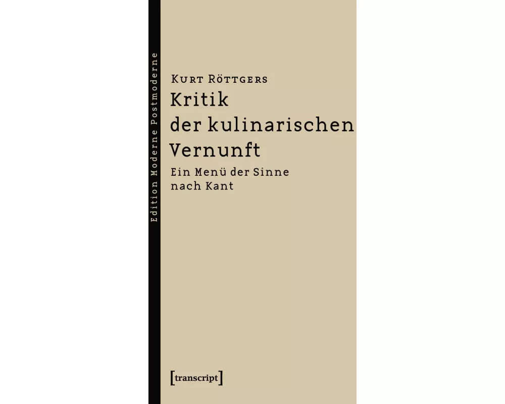 Kritik der kulinarischen Vernunft