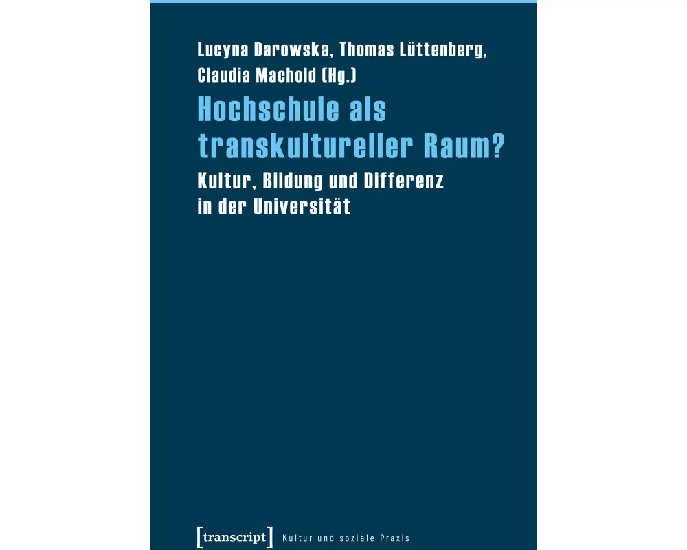 Hochschule als transkultureller Raum?