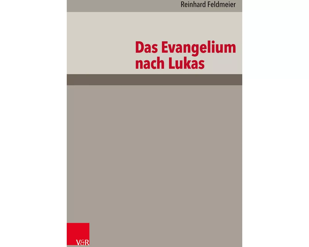 Das Evangelium nach Lukas