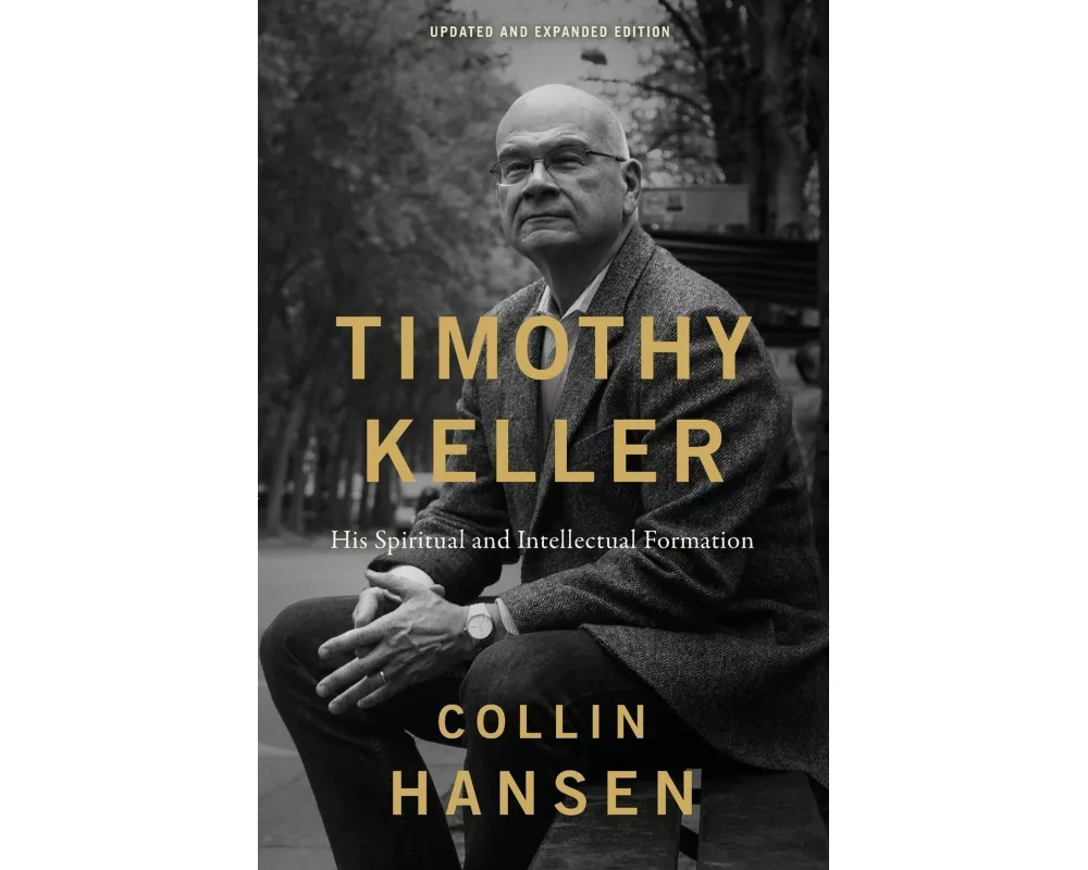 Timothy Keller, Updated and Expanded Edition