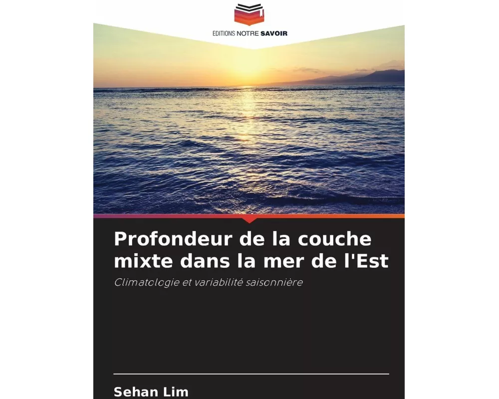Profondeur de la couche mixte dans la mer de l'Est