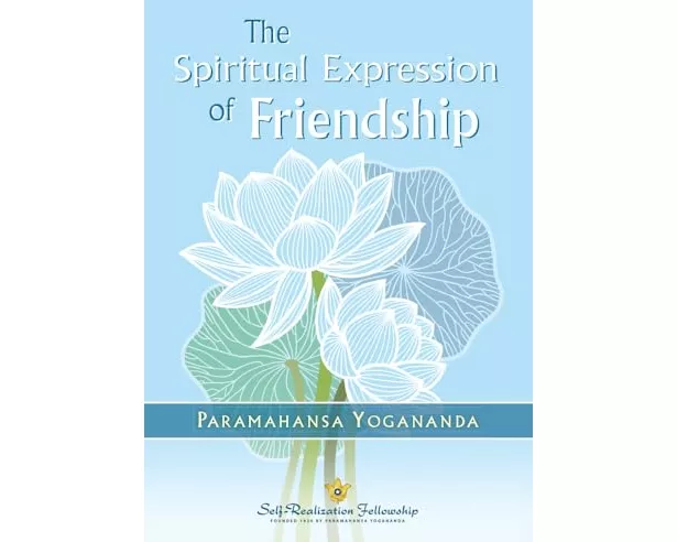 The Spiritual Expression of Friendship