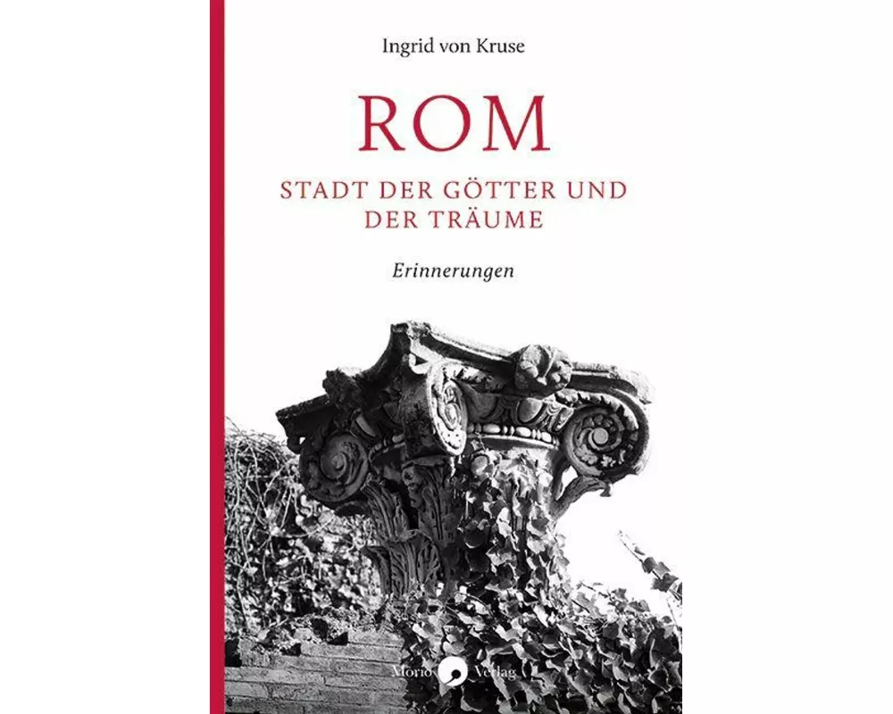 Rom - Stadt der Götter und der Träume