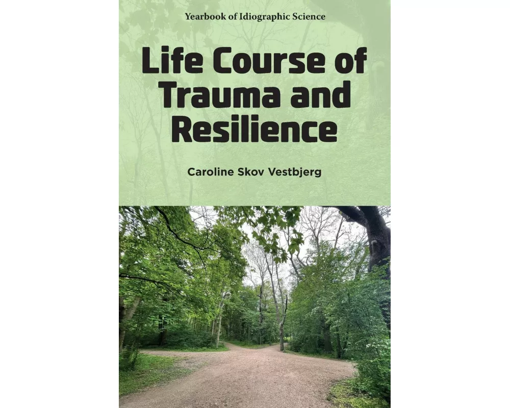 Life Course of Trauma and Resilience