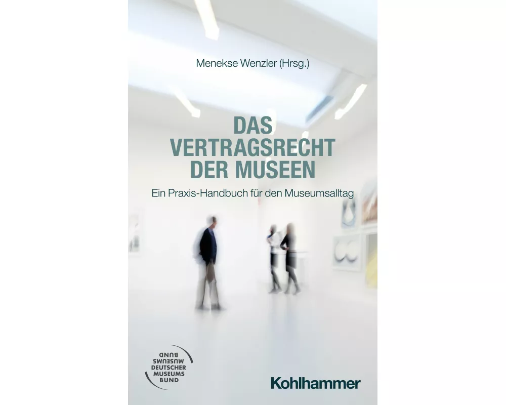Das Vertragsrecht der Museen