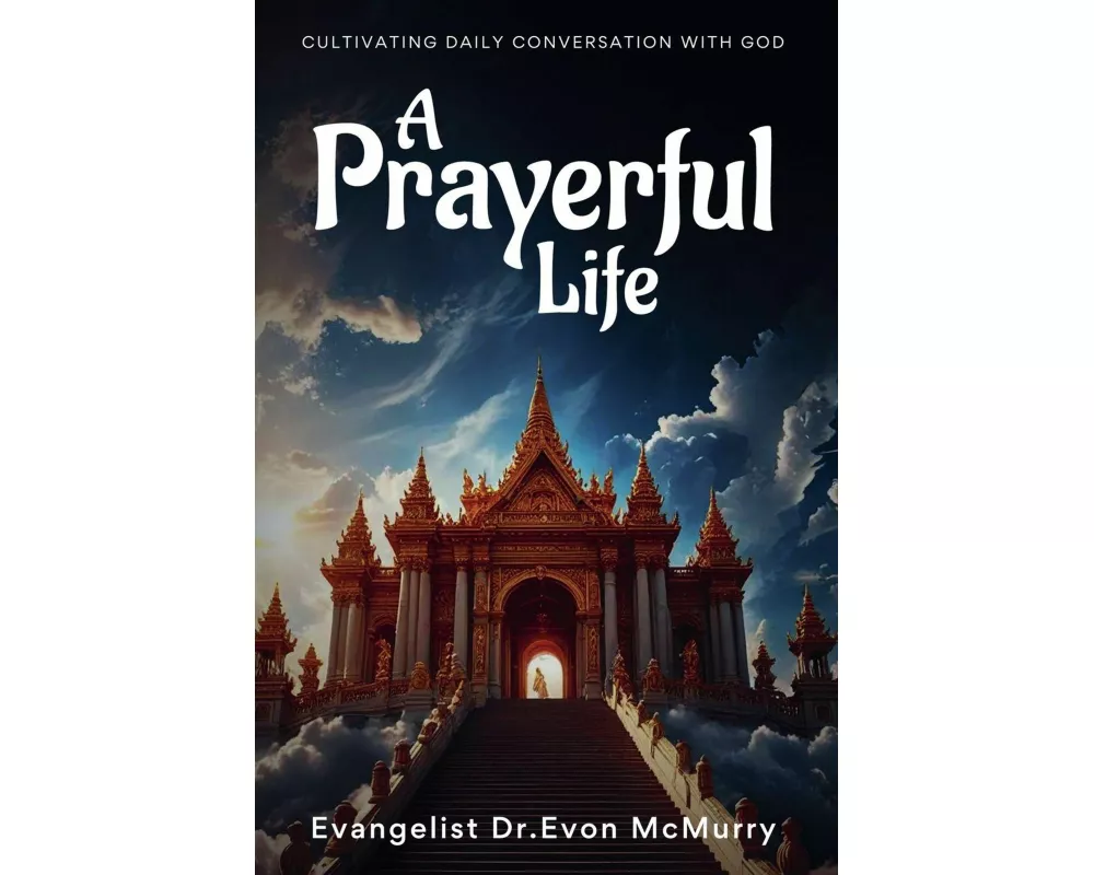 A Prayerful Life