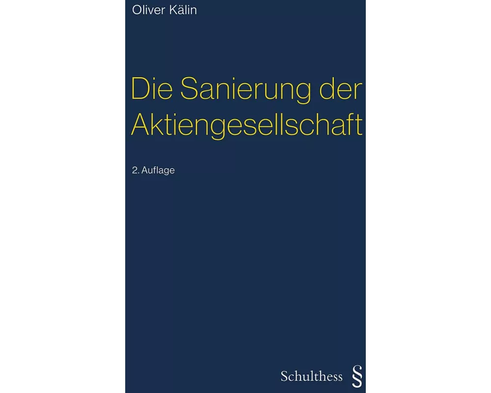 Die Sanierung der Aktiengesellschaft