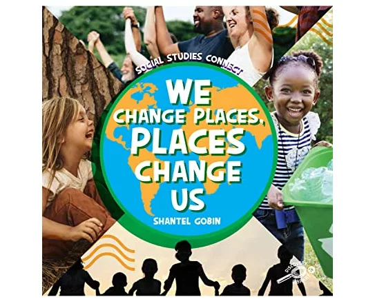 We Change Places, Places Change Us