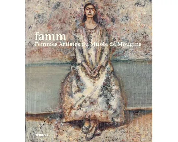 famm: Femmes Artistes du Musee de Mougins