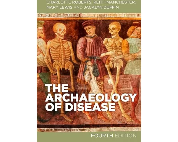 The Archaeology of Disease
