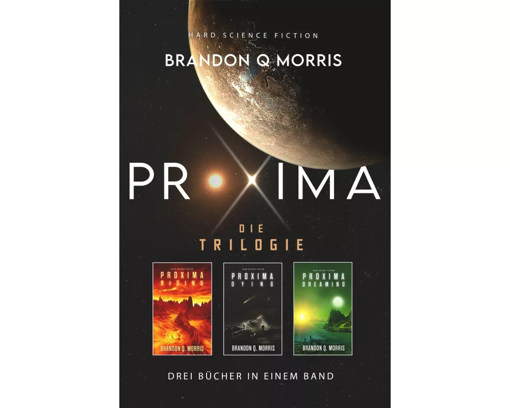 Proxima: Die Trilogie