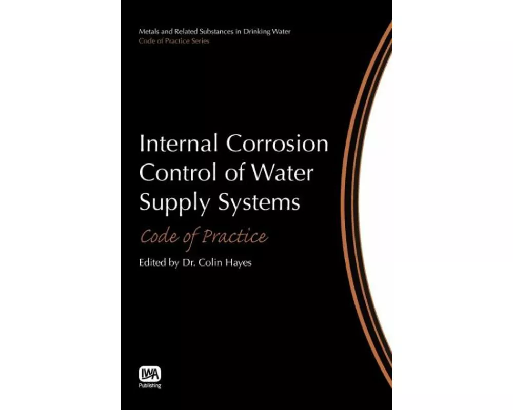 Internal Corrosion Control of Water Supply Systems