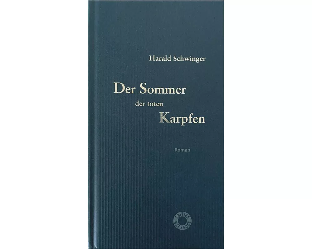 Der Sommer der toten Karpfen