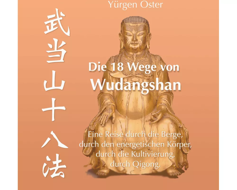 Die 18 Wege von Wudangshan