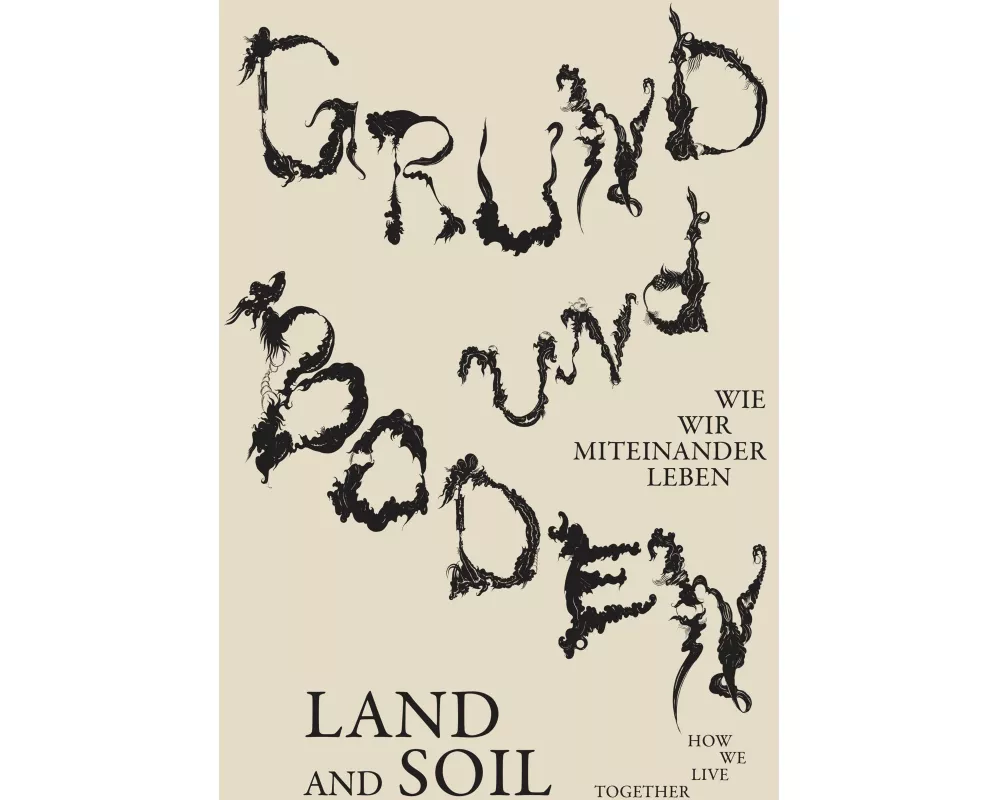 Grund und Boden / Land and Soil