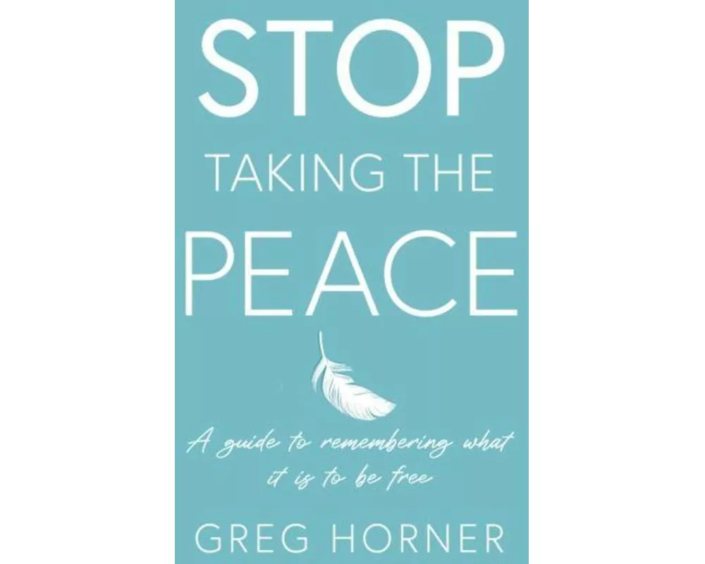 Stop Taking the Peace