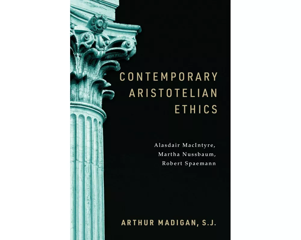 Contemporary Aristotelian Ethics