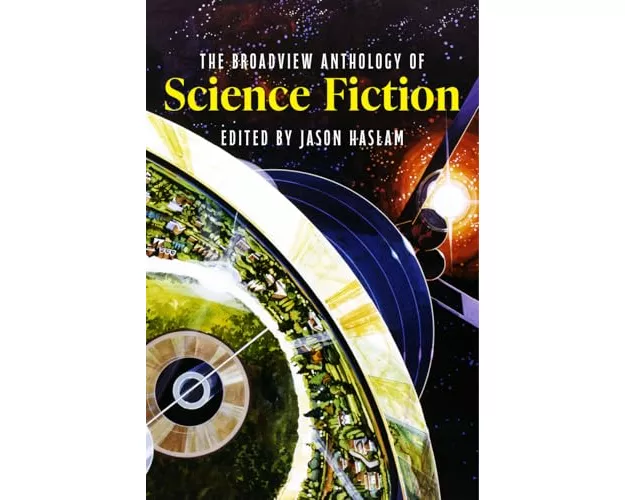 The Broadview Anthology of Science Fiction
