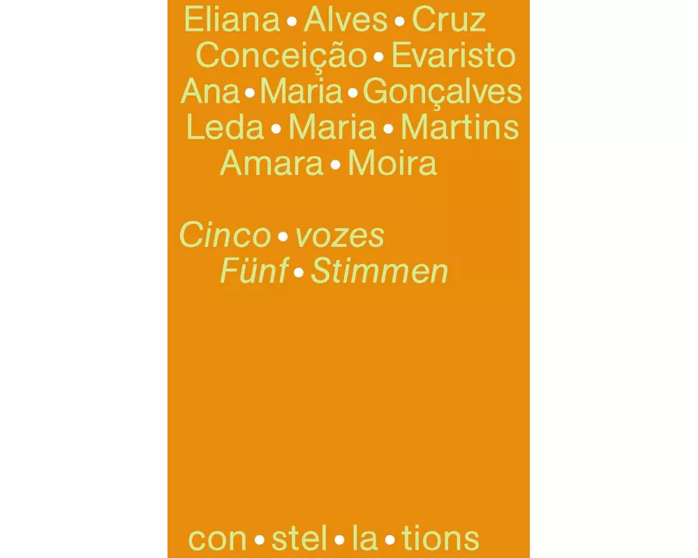 Cinco vozes da literatura brasileira contemporânea / Fünf Stimmen der zeitgenössischen brasilianischen Literatur