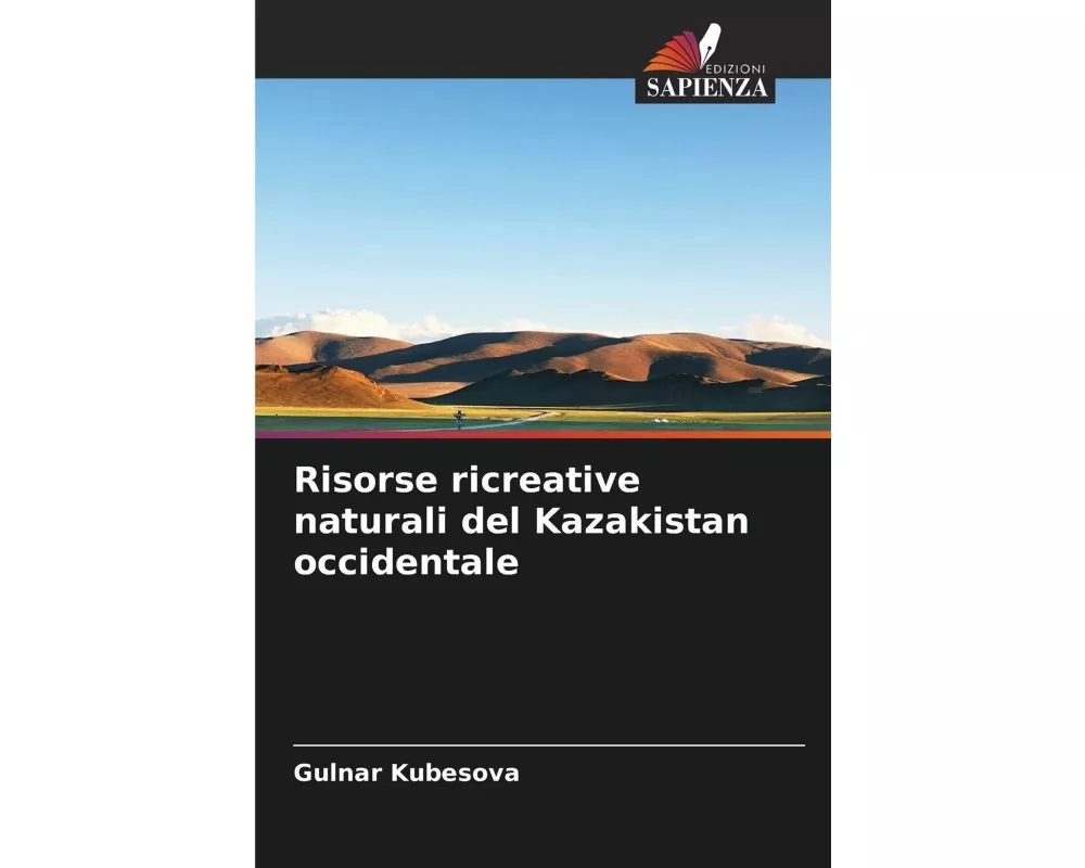 Risorse ricreative naturali del Kazakistan occidentale