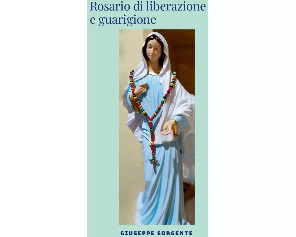 Rosario di liberazione e guarigione