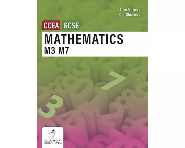 Mathematics M3 and M7 for CCEA GCSE Level