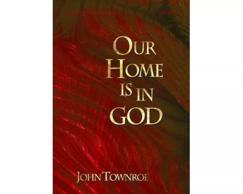 Our Home is in God