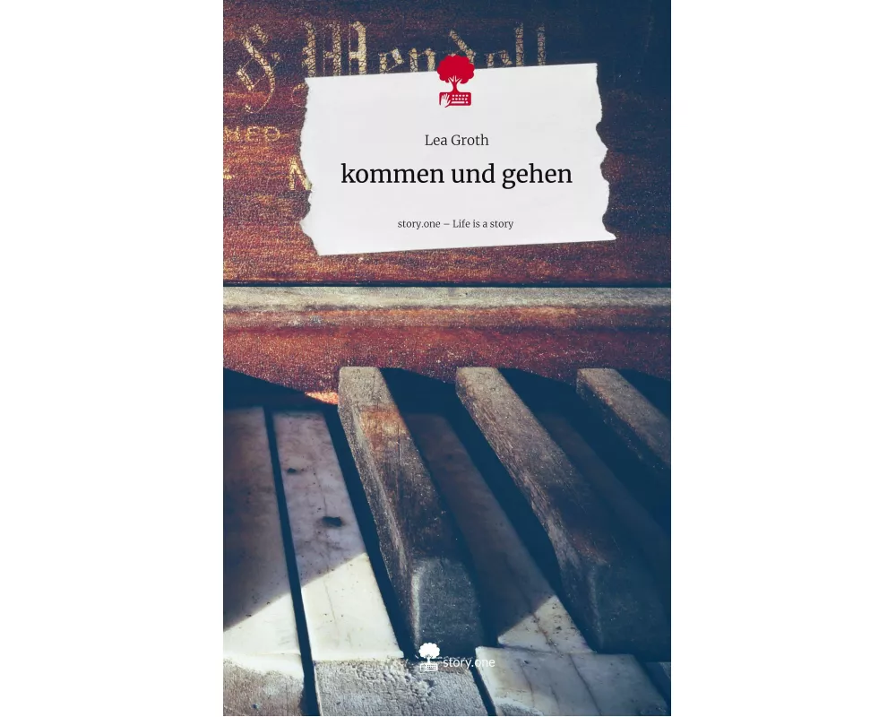kommen und gehen. Life is a Story - story.one