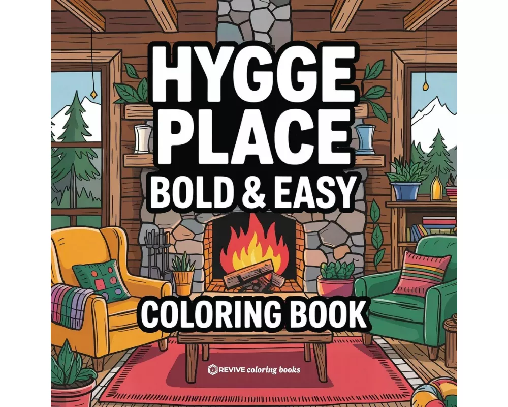 Bold & Easy Hygge Place Coloring Book